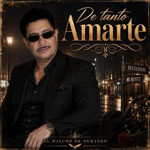 De Tanto Amarte