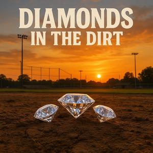 Diamond in the Dirt