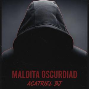 Maldita Oscuridad