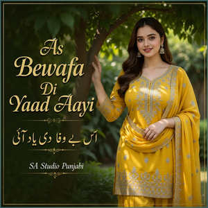 As Bewafa Di Yaad Aayi