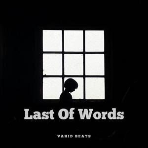 Last Of Words