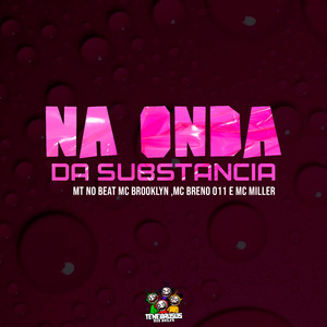 Na Onda da Substancia