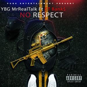 No Respect (feat. Et Banks)