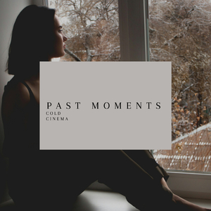 Past Moments