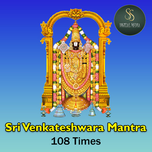 Sri Venkateshwara mantra 108 times