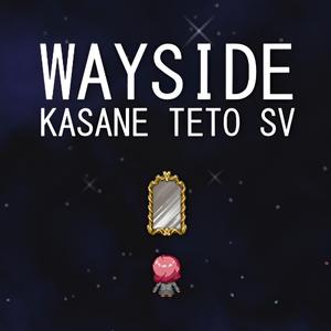 Wayside (feat. Kasane Teto)