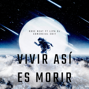 Vivir Asi Es Morir De Amor (Remix)