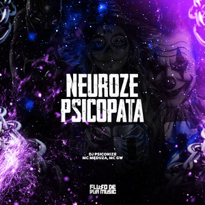 Neuroze Psicopata