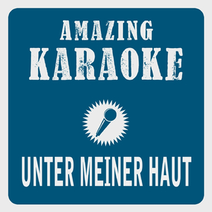 Unter meiner Haut (Karaoke Version)