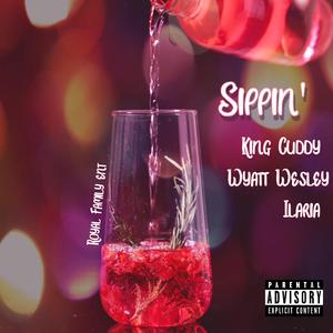 Sippin' (feat. Wyatt Wesley & Ilaria)