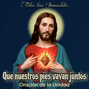 Que nuestros pies vayan juntos (Oración de la unidad)