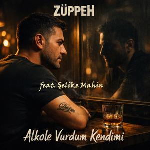 Alkole Vurdum Kendimi (Şelike Mahin)