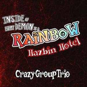 Inside of Every Demon is a Rainbow (From "Hazbin Hotel") (Instrumental Version)