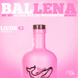 Ballena - Eqp El Baile (Licor 43 Pt. 2)