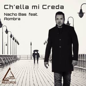 Ch´ella mi creda