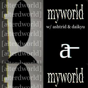 myworld (feat. daikyu & syycade)