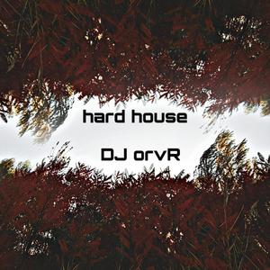 Hard House(Extended Mix)