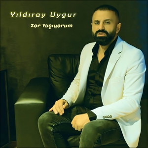 Zor Yaşıyorum