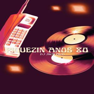 PIQUEZIN ANOS 80 (Remix)