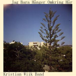 Jag bara hänger omkring här