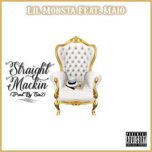 Straight Mackin (feat. Maio & Sin2)