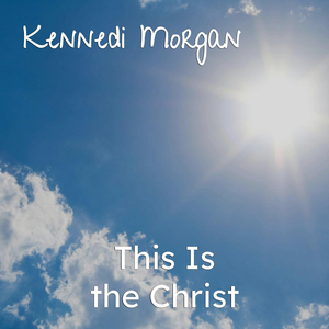 This Is the Christ
