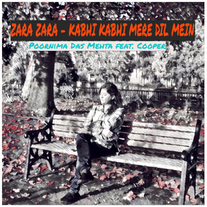 Zara Zara: Kabhi Kabhi Mere Dil Mein (feat. Cooper)