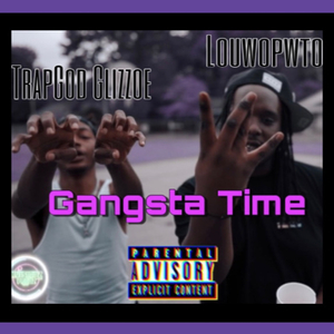 Gangsta Time