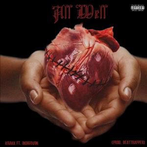 All Well (feat. IndigoVon)