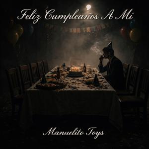 Feliz Cumpleaños A Mi