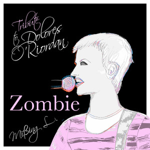 Zombie (Tribute to Dolores o'riordan)
