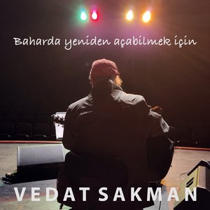 Baharda Yeniden Açabilmek Için