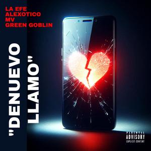 "DENUEVO LLAMO" REGETON ROMANTICO 2025 (feat. ALEXOTICO, MV DALE TU KORTE & GREEN GOBLIN)