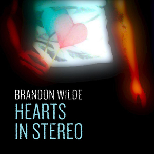 Hearts In Stereo