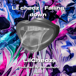 Lil chedz - Falling down