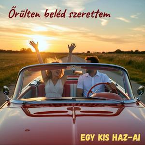 Őrülten beléd szerettem