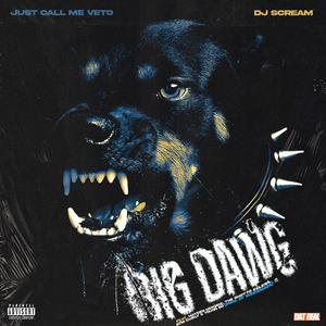 Big Dawg (feat. Young Bo, ATM Curly, Hayden Hendrix & The Ghetto Selena)