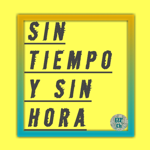 Sin tiempo y sin hora