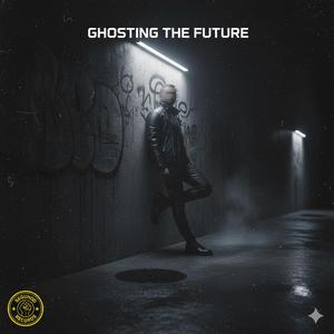 Ghosting the Future