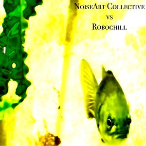 Signal To Noise 2 (Robochill Remix)