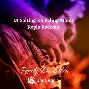 DJ Salting Ko Paling Manis Koplo Rockdut