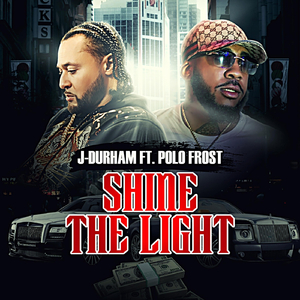 Shine the Light (feat. Polo Frost)