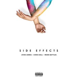 Side Effects (feat. Chris Hall & Mark Battles)