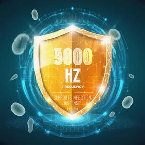 5000 Hz Frequency – Supports Infection Defense