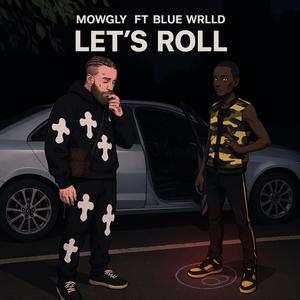 Let's Roll (feat. bluewrld)