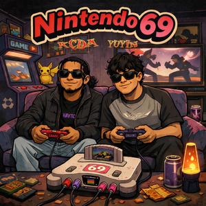 Nintendo 69 (feat. Kcda & Yuyin)