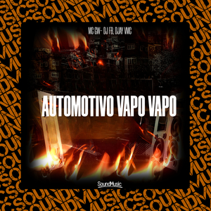 Automotivo Vapo Vapo