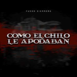 Como El Chilo Le Apodaban