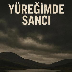Yüreğimde Sancı
