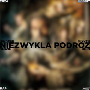 Niezwykła Podróż (feat. Mixyen)